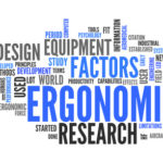 Ergonomics